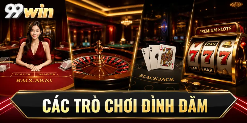Các trò chơi đình đám